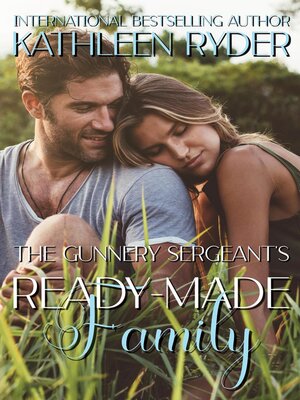 cover image of The Gunnery Sergeant's Ready-Made Family